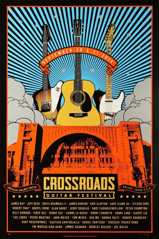 2019 Crossroads Guitar Festival Poster A/p - Eric Clapton Jeff Beck John Mayer